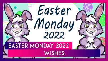Easter Monday 2022 Wishes: Quotes, Sayings, Greetings & HD Wallpapers To Mark the Christian Holiday
