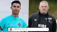 Cristiano Ronaldo Reacts to Wayne Rooney&rsquo;s Remarks on His Manchester United Return