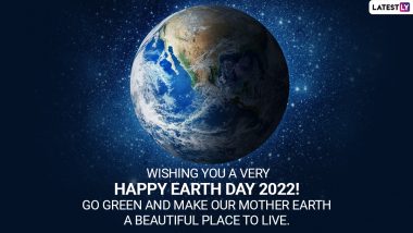 Earth Day 2022 Greetings & 'Save Earth' Wallpapers: Wishes, Quotes, SMS, Status, Messages, SMS, Images, Slogans and Banners To Share on the Day