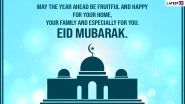 Eid Mubarak 2022 Quotes, GIF Images & Wishes: Share HD Wallpapers, WhatsApp Messages, Stickers and Greetings To Bid Adieu to the Holy Month of Ramazan