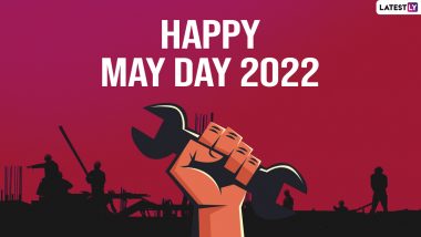 May Day 2022 Wishes & International Labour Day Greetings: Share WhatsApp Messages, HD Images, May Day Wallpapers on May 1st