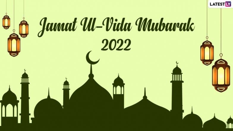 Alvida Jumma Mubarak 2022 Messages & Jumma Tul Wida HD Images: WhatsApp Wishes, GIFs, Facebook Quotes and SMS to Send on Jamat ul-Vida, Last Friday of Ramadan | ???????? LatestLY