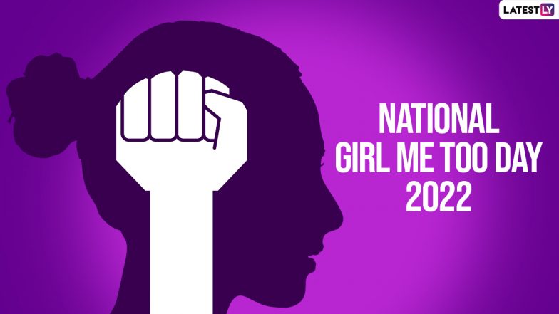 National Girl Me Too Day 2022: Wishes, Greetings and Messages to Send to Women That inspire you!