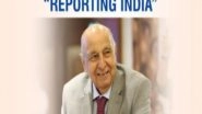 India News | Bengali Version of 'Reporting India', Book by Veteran Journalist Prem Prakash to Be Released Today