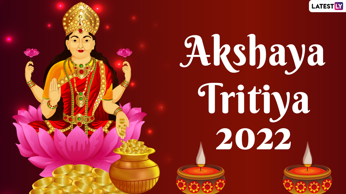 When Is Akshaya Tritiya 2022? Date, Time, Shubh Muhurat, Puja ...