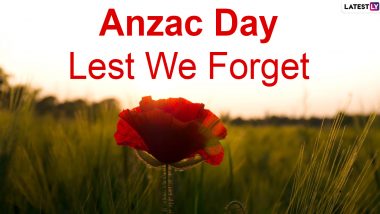 Anzac Day 2022: Quotes, Images and Messages for the Day To Remember Fallen Soldiers of Australia and New Zealand