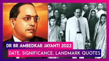 Dr BR Ambedkar Jayanti 2022: Date, Significance, Landmark Quotes