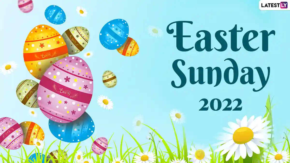 Festivals Events News When Is Easter 2022 Date Meaning History 
