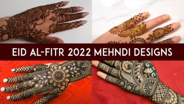 Eid al-Fitr 2022 Mehndi Designs: Latest Indian Henna Patterns and Easy Arabic Mehandi Designs To Celebrate the Islamic Festival (Watch Videos)