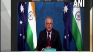 World News | Scott Morrison Confident of India-Australia Trade Pact Opening Big Door