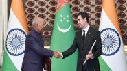 World News | President Kovind, His Turkmenistan Counterpart Exchange Views on Regional, International Issues