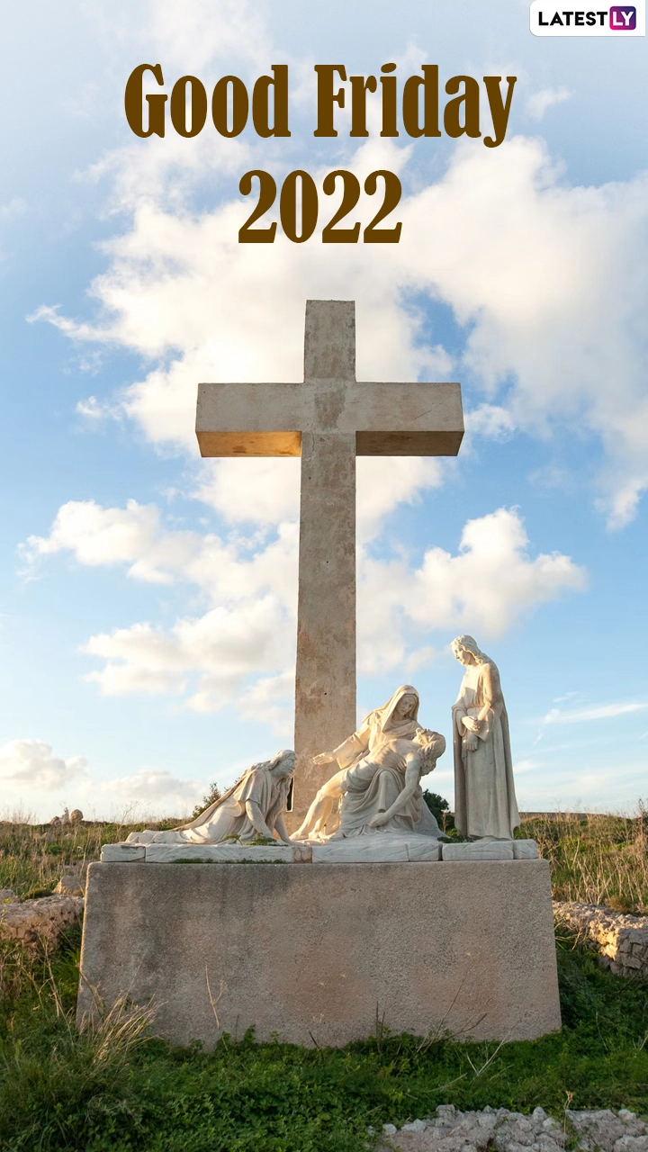 Good Friday 2022 Messages: Quotes, Bible Verses and Images for Christian Holiday