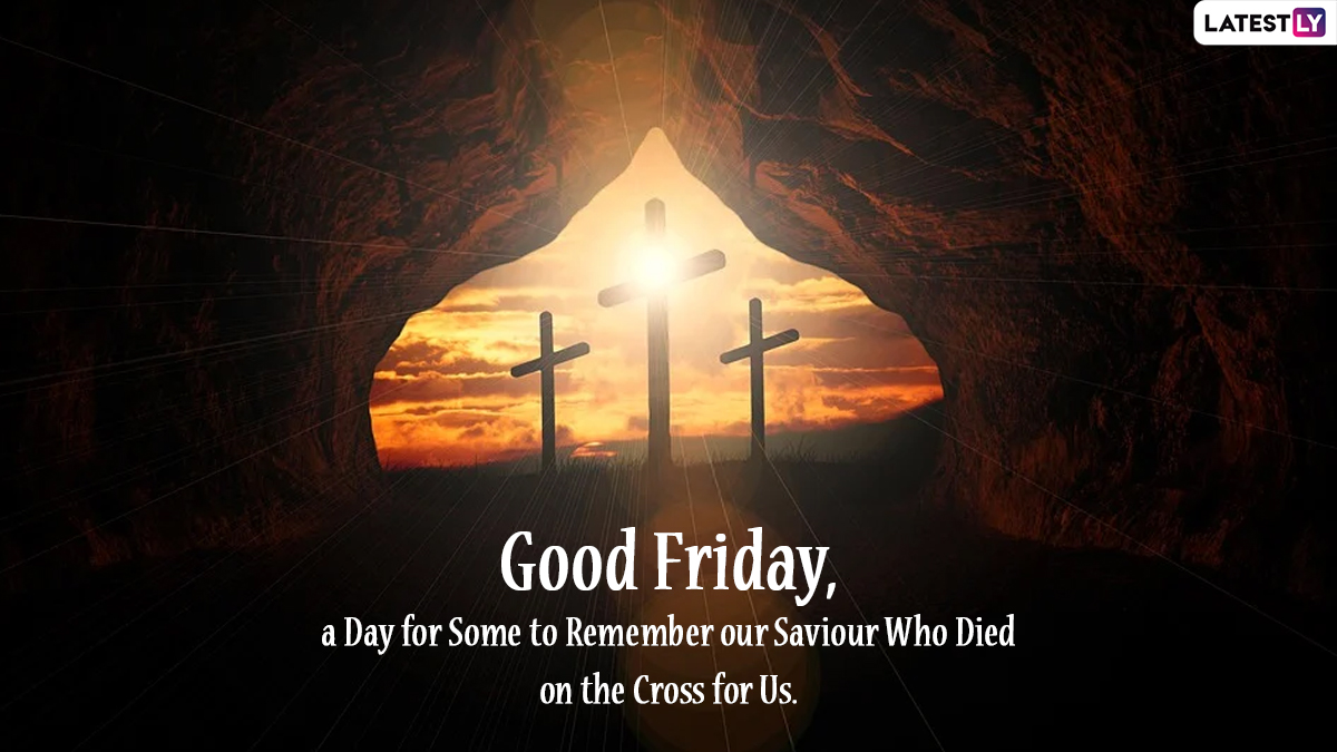 Good Friday 2022 HD Images & Quotes: Send WhatsApp Messages, SMS ...