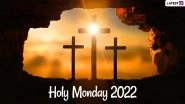 Holy Monday 2022 Images & HD Wallpapers for Free Download Online: Holy Week Monday Blessings, Quotes, Sermons, Messages and Bible Verses To Send to Family & Friends