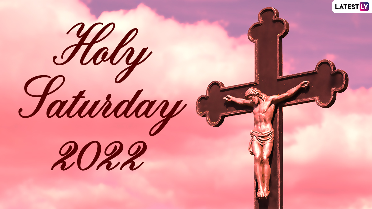 Festivals & Events News Know About Holy Saturday 2022 Date, History