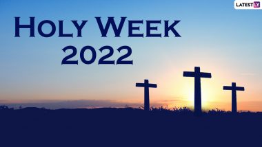 Holy Week 2022 Messages & HD Images: From Palm Sunday to Easter Day; Quotes, Hymns, SMS, HD Wallpapers and Sayings for Observing the Passion Week