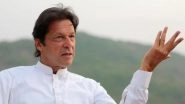 World News | Pakistan Information Minister Claims Plot to Assassinate PM Imran