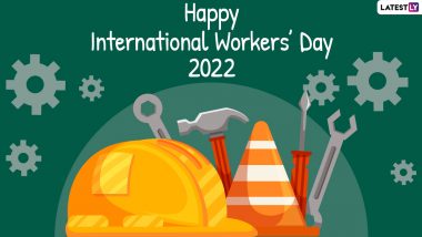 Happy International Workers’ Day 2022 Greetings: WhatsApp Messages, Images, Facebook Quotes, Images, SMS and HD Wallpapers To Send on May Day