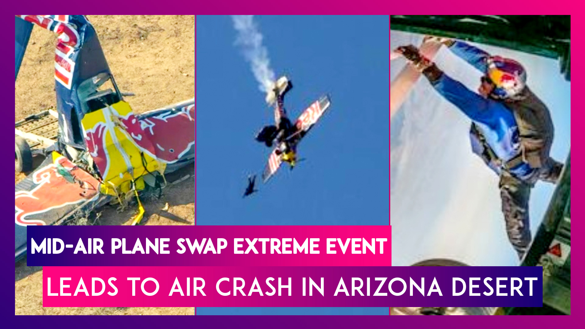 Mid-Air Plane Swap Extreme Event Leads To Air Crash In Arizona Desert | ðŸ“¹  Watch Videos From LatestLY