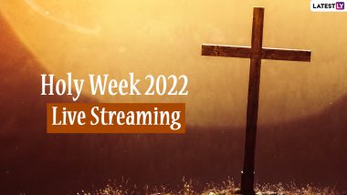 Pope Francis’ Holy Week 2022 Schedule: Where to Watch Streaming of the Pope’s Holy Week Observation? Check Full List With Dates Here