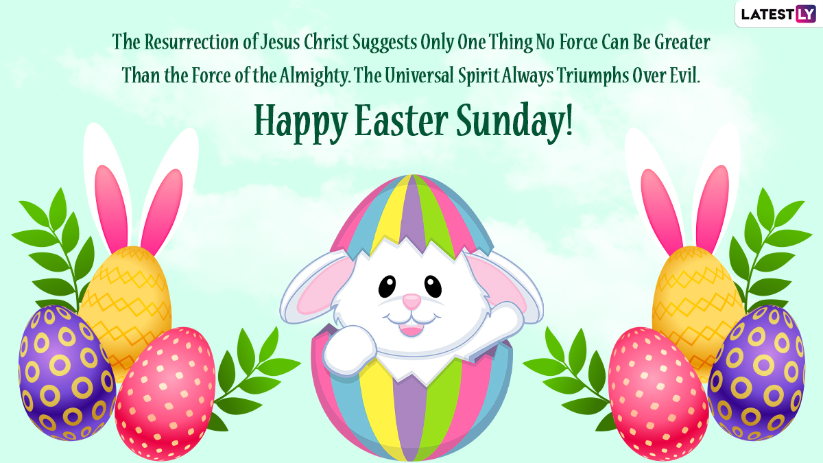 Happy Easter 2022 Wishes and Greetings: Send HD Images, WhatsApp Messages  to Family And Friends On This Holy Occasion! | 🙏🏻 LatestLY