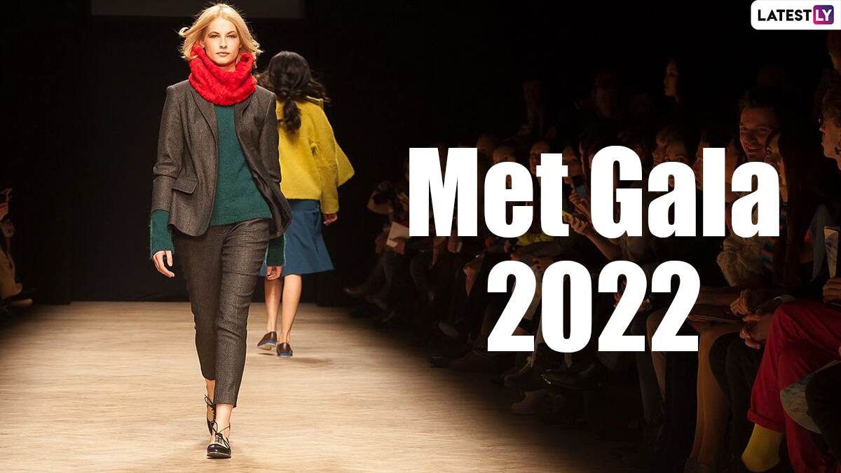 Fashion News | Met Gala 2022 Theme - List Of All The Themes For Past 5 ...