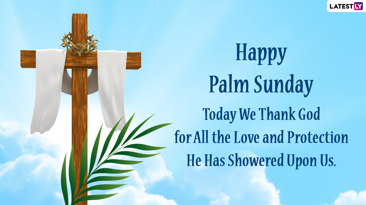 Holy Week Palm Sunday 2022 Messages & HD Wallpapers: Send Holy ...