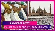 Ramzan 2022: Sunset Timings For 11th Roza Of Ramadan On April 13 In Mumbai, Delhi & Lucknow