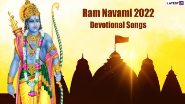 Ram Navami 2022 Bhajans: Devotional Song Videos and Bhakti Geet To Celebrate the Birth of Lord Rama