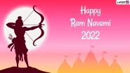 Happy Ram Navami 2022 Greetings: Wishes, SMS, WhatsApp Messages and Images To Send to Family on The Festival Day!