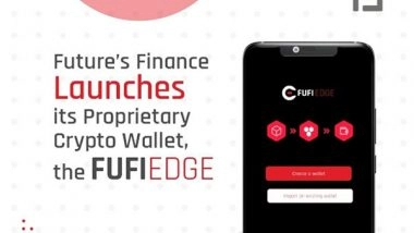 Business News | Future's Finance Launches Its Proprietary Crypto Wallet, the FuFi Edge; Available for Download on the Android Play Store