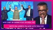 WHO Chief Dr Ghebreyesus On India Visit: Watch Him Address PM Modi With 'Kem Cho'