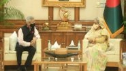 World News | Jaishankar Calls on Bangladesh PM Sheikh Hasina, Conveys PM Modi's Invitation to Visit India
