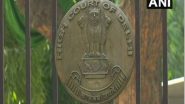 India News | HC Dismisses Plea Challenging Appointment of Delhi Chief Secy as Election Commissioner