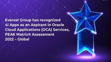 Business News | Everest Group Has Recognized 4i Apps as an Aspirant in Oracle Cloud Applications (OCA) Services, PEAK Matrix® Assessment 2022 - Global