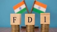 Business News | Foreign Investment Facilitation Portal Disposes off 853 FDI Proposals in 5 Years