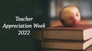 Teacher Appreciation Week 2022 Date, History & Significance: Here's How to Celebrate The Wonderful Day Dedicated to Teachers and Educators