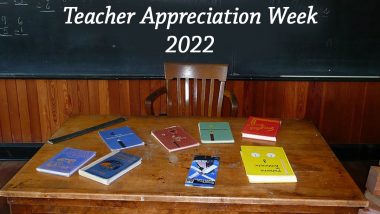Teacher Appreciation Week 2022 Wishes & Greetings: Share WhatsApp Messages, Facebook Status and HD Images On This Important Day For Educators!