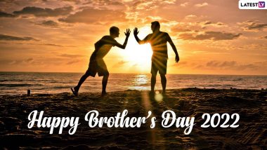 Brothers Day 2022 Wishes & Greetings: Send Sibling Quotes, HD Images, Cute WhatsApp Stickers, Messages, Shayaris and Wallpapers To Celebrate the Day