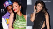 Priyanka Chopra Jonas Wishes New Mommy Rihanna as She Welcomes Baby Boy With Beau A$AP Rocky (View Post)