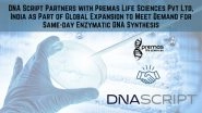 Business News | DNA Script Partners with Premas Life Sciences Pvt. Ltd., India as Part of Global Expansion to Meet Demand for Same-day Enzymatic DNA Synthesis