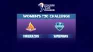 How To Watch TBL vs SNO Live Streaming Online in India, Women's T20 Challenge 2022? Get Free Live Telecast of Trailblazers vs Supernovas, Women's T20 Challenge Cricket Match Score Updates on TV