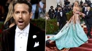 Met Gala 2022: Twitterati Goes Gaga Over Ryan Reynolds' Reaction to Blake Lively's Stunning Dress, Labels Them As a Power Couple