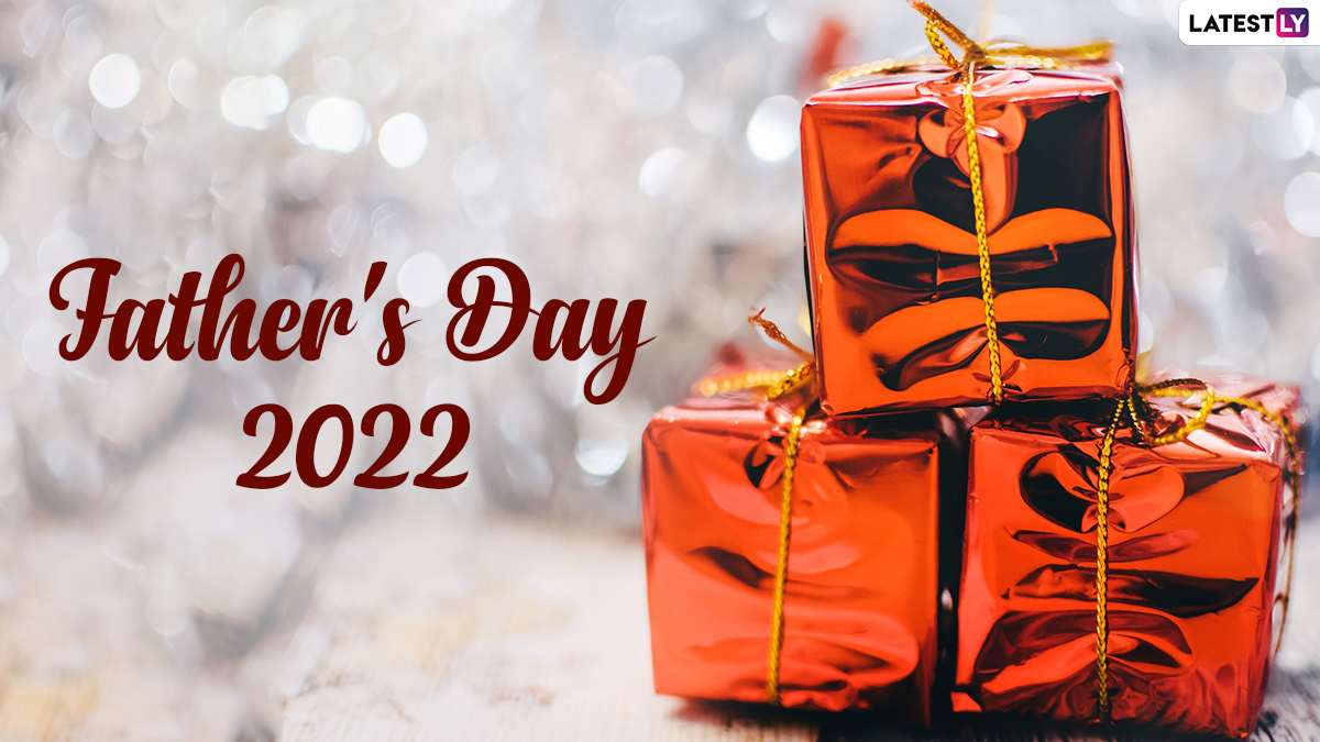 Father’s Day gift ideas 2022