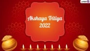 Akshaya Tritiya 2022 Wishes & HD Images: WhatsApp Status, Photos, Akha Teej SMS, Wallpapers and Facebook Messages for the Auspicious Day
