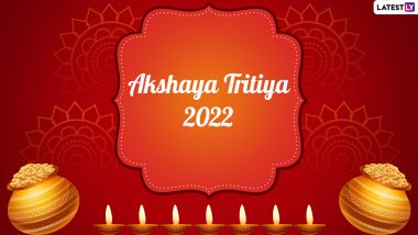 Akshaya Tritiya 2022 Wishes & HD Images: WhatsApp Status, Photos, Akha Teej SMS, Wallpapers and Facebook Messages for the Auspicious Day