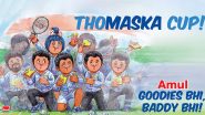 India Win Thomas Cup 2022: Amul Congratulates Indian Badminton Heroes With Unique Topical