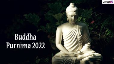 When Is Buddha Purnima 2022? Know Date, Traditions, Tithi and Significance of Vesak Day Celebrating Gautama Buddha’s Birthday
