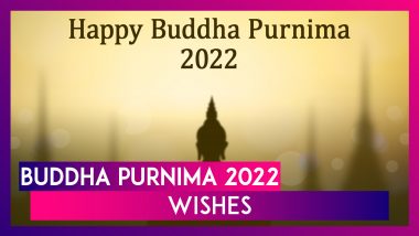 Buddha Purnima 2022 Wishes: Images, Quotes and Messages To Celebrate Gautama Buddha’s Birthday