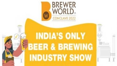 Business News | India's First, and Only Beer & Brewing Industry Event - Brewer World (BW) Conclave 2022 to Be Held in Bengaluru